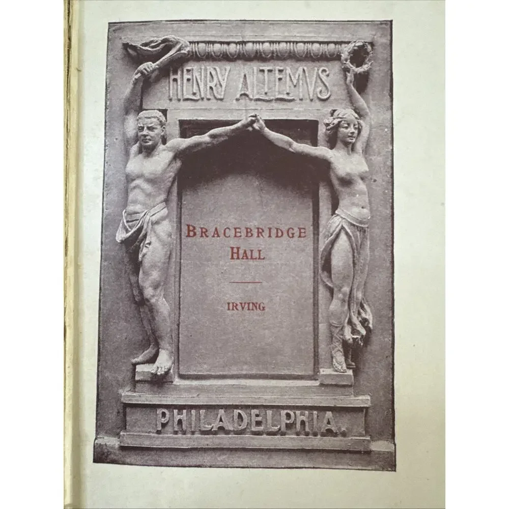 BraceBridge Hall by Washington Irving - 1899 Edition